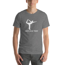 Load image into Gallery viewer, YOGA // Earn Your Beer // Short Sleeve T Shirt