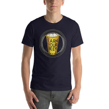 Load image into Gallery viewer, TIRE // Earn Your Beer // Short Sleeve Unisex
